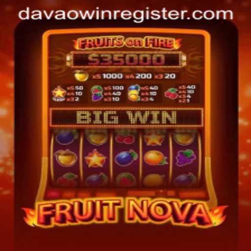 Explore the Exciting World of FruitNova with Davaowin